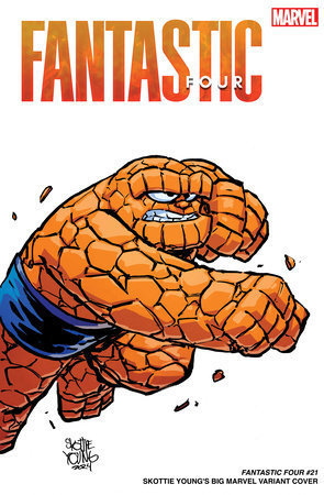 FANTASTIC FOUR #21 SKOTTIE YOUNG'S BIG MARVEL VARIANT [BH]